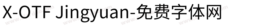 X-OTF Jingyuan字体转换